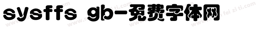 sysffs gb字体转换